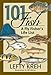 101 Fish: A Fly Fisher's Life List