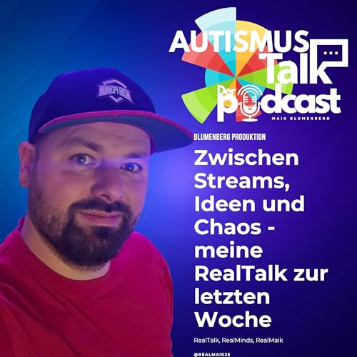 Autismus Talk - Zwischen Streams, Ideen und Chaos