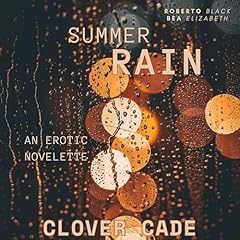 Summer Rain Audiolibro Por Clover Cade arte de portada