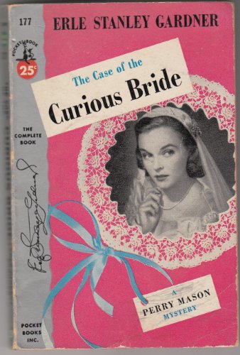 Case of the Curious Bride, The, July 1953 prntg. B00HFY2RM8 Book Cover