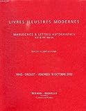 LIVRES ILLUSTRES MODERNES, MANUSCRITS & LETTRES AUTOGRAPHES XIXe & XXe SIECLES, DADA-SURREALISME