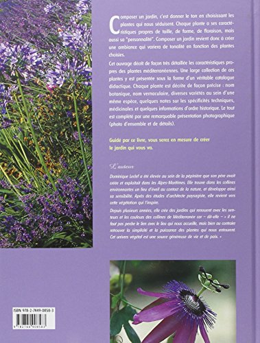 Plantes de Méditerranée: Composez votre jardin de