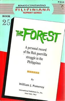 Paperback The forest: A personal record of the Huk guerrilla struggle in the Philippines Book