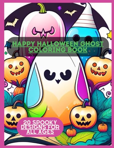 Happy Halloween Ghost Coloring Book - 20 Spooky Designs for