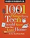 1001 Things Every Teen Should Know Before They Leave Home: (Or Else They'll Come Back)