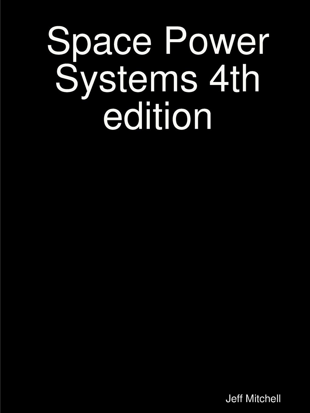 Space Power Systems 4th edition