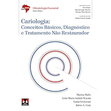 Capa do livro Cariologia: Conceitos Básicos, Diagnóstico e Tratamento Não Restaurador