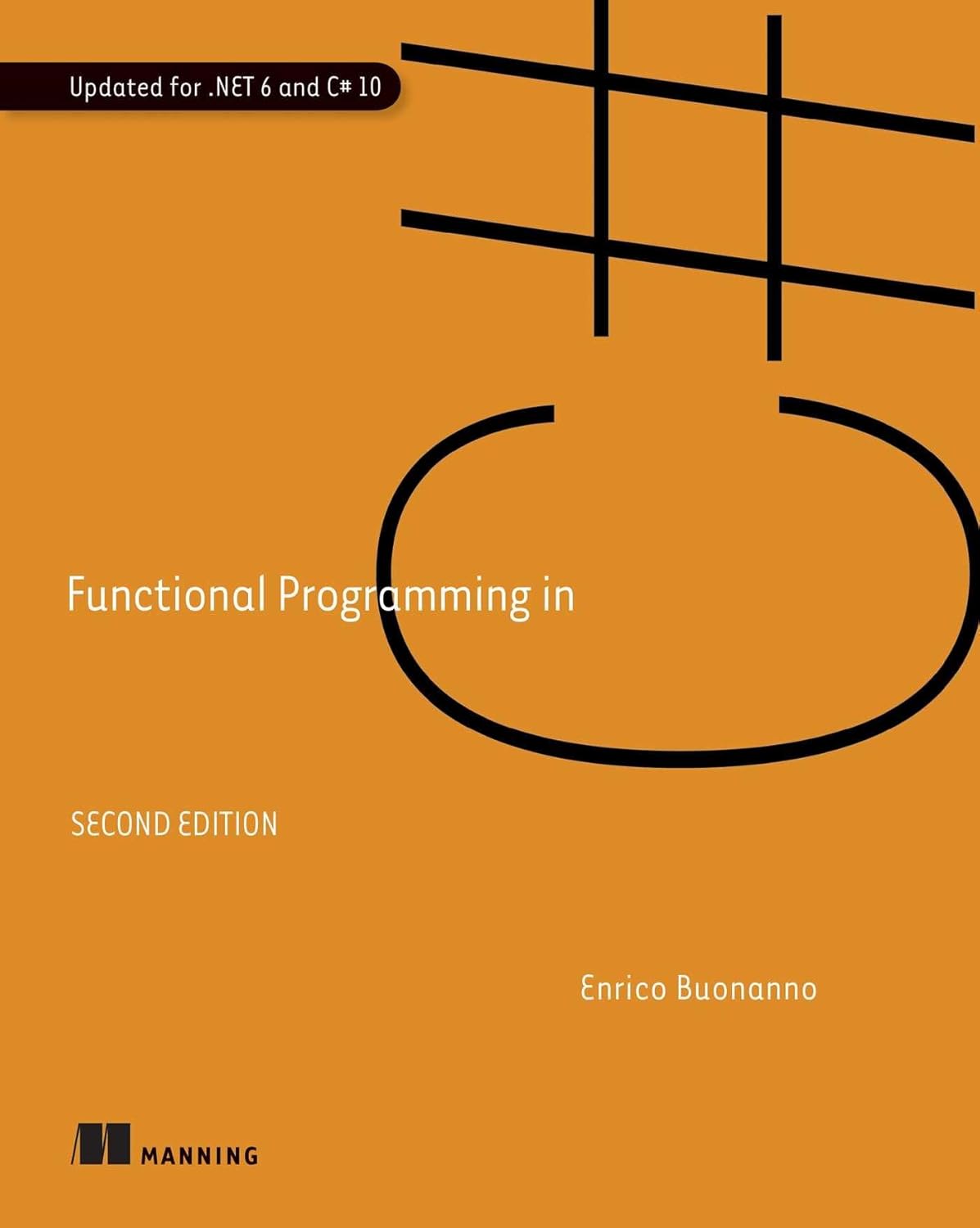 Functional Programming in C#, Second Edition: Buonanno, Enrico ...