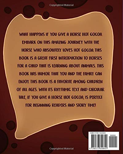 If You Give A Horse Hot Cocoa: A funny tale about a horse who loves hot cocoa. Perfect for bed time and early reading. A good book for young readers. - Image 2