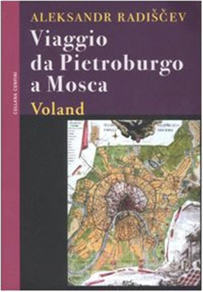 Viaggio da Pietroburgo a Mosca
