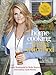 Home Cooking with Trisha Yearwood: Stories and Recipes to Share with Family and Friends: A Cookbook