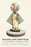 Racism and God-Talk: A Latino/a Perspective