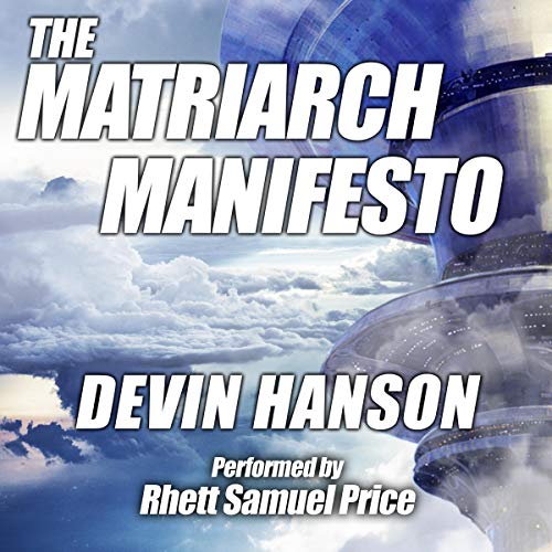 The Matriarch Manifesto by Devin Hanson episode artwork