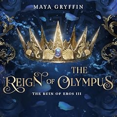 The Reign of Olympus Audiolibro Por Maya Gryffin arte de portada