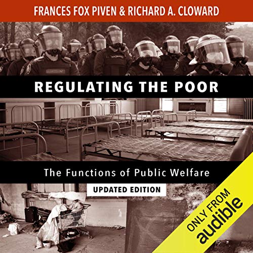 Regulating the Poor by Cloward Fox Piven episode artwork