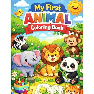My First Animal Coloring Book for Kids Ages 3-6