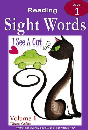I SEE A CAT: A Sight Words and Colors Book (Independent Beginner ...