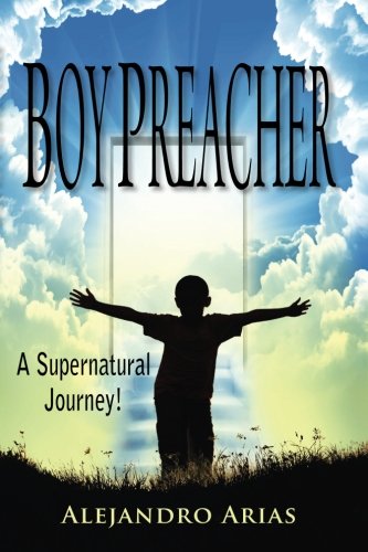 Preisvergleich Produktbild boy preacher: A supernatural journey