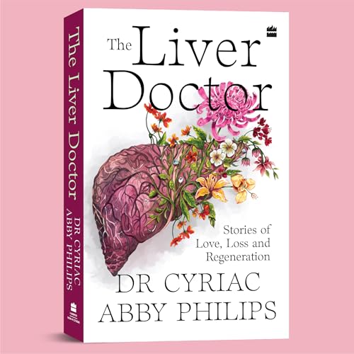 Image of The Liver Doctor : Stories of Love, Loss and Regeneration