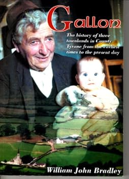 Paperback Gallon, History of Three Townlands in County Tyrone Book