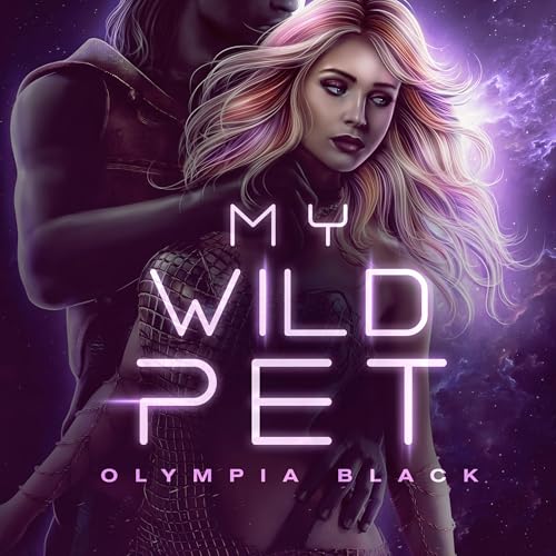 My Wild Pet by Olympia Black episode artwork