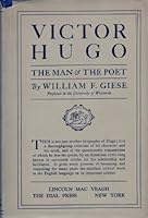 Victor Hugo: The Man & The Poet (Harvard Studies in English) B0008565HE Book Cover