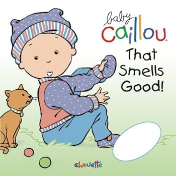 Board book Baby Caillou That Smells Good! Book