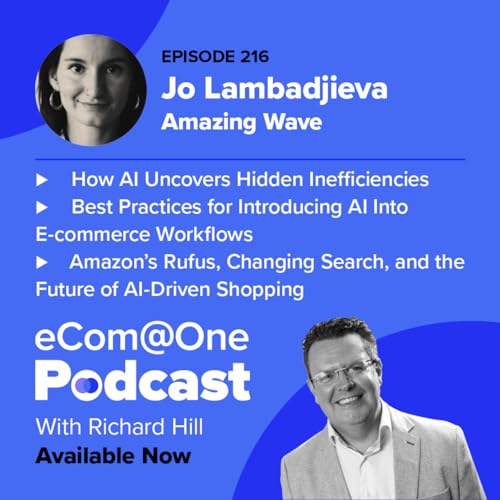 How AI is Changing Amazon and Ecommerce: Insights for Scaling Brands - Jo Lambadjieva cover art
