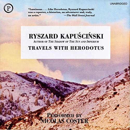 Travels with Herodotus by Ryszard Kapuscinski episode artwork