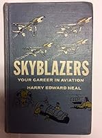 Skyblazers- Your Career in Aviation B00G7O33OI Book Cover