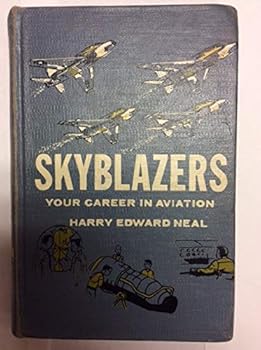 Hardcover Skyblazers- Your Career in Aviation Book