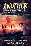  AGZS2T - Another German Zombie Story 2 Tell: Teufel komm raus (Band 1)