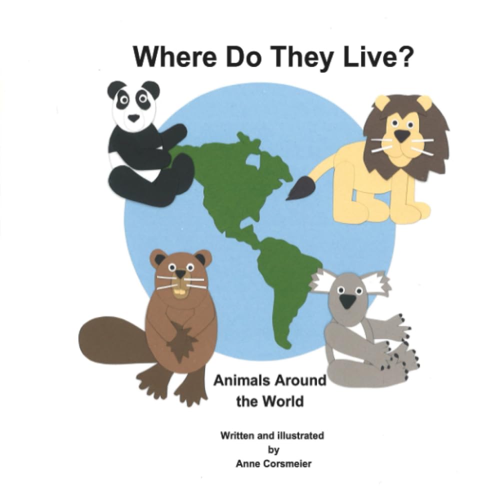 Where Do They Live? Animals Around the World