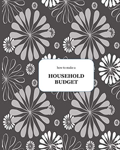 HOW TO MAKE A HOUSEHOLD BUDGET: Finance Monthly & Weekly Budget Planner Expense Tracker Bill Organizer Journal Notebook | Budget Planning | Budget Worksheets ... (Expense Tracker Budget Planner) image 3