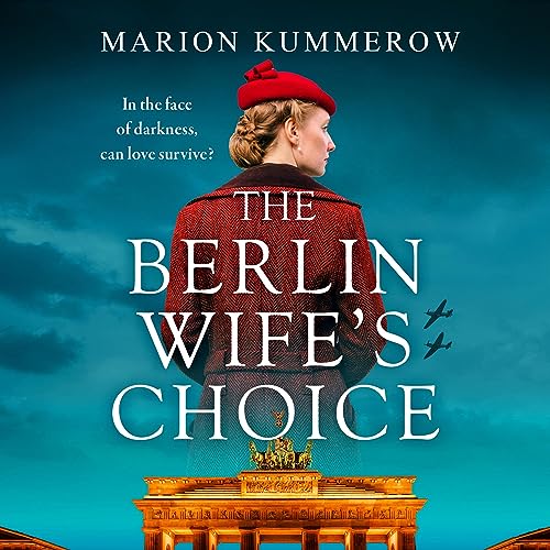 Listen to The Berlin Wife's Choice by Marion Kummerow episode artwork
