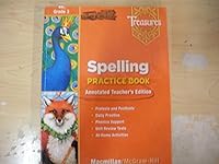 Treasures Grade 3, Spelling Practice Book, Annotated Teacher's Edition 0021936420 Book Cover