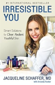 Paperback Irresistible You: Smart and Schique Solutions for Clear, Radiant, Youthful Skin Book