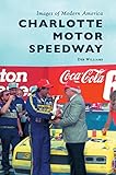 Charlotte Motor Speedway