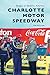 Charlotte Motor Speedway