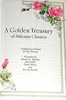 A Golden Treasury of Salesian Classics B000BWFEU8 Book Cover