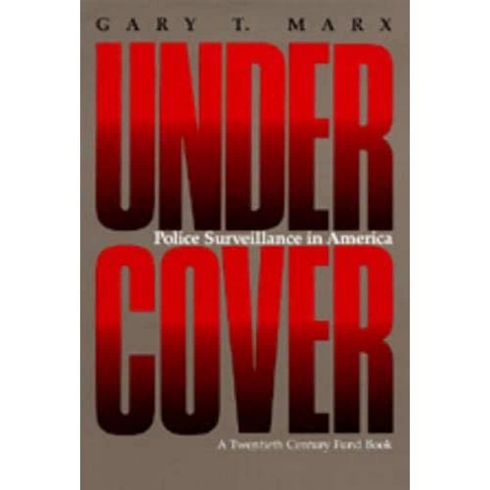 Undercover: Police Surveillance in America