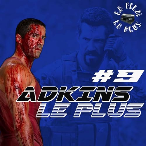 ADKINS LE PLUS #9 - Mythologie et propagande