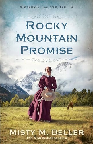 Rocky Mountain Promise (Sisters of the Rockies)