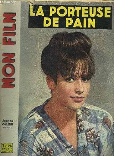 LA PORTEUSE DE PAIN - MON FILM N°717 - OCTOBRE 1963