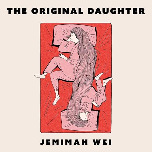 The Original Daughter by Jemimah Wei episode artwork