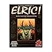 Elric! Dark Fantasy Roleplaying in the Young Kingdoms