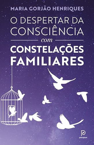 O despertar da consciência com constelações familiares: