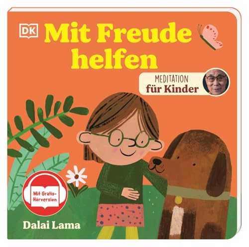Meditation für Kinder. Mit Freude helfen: Mit Gratis Hörversion. Pappbilderbuch mit Entspannungsübungen. Für Kinder ab 3 Jahren