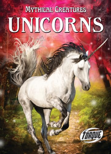 Unicorns (Mythical Creatures)