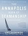 The Annapolis Book of Seamanship: Fourth Edition